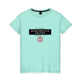 Женская футболка хлопок с принтом Manchester United - Established 1878 (чёрный) в Петрозаводске, 100% хлопок | прямой крой, круглый вырез горловины, длина до линии бедер, слегка спущенное плечо | manchester united | манчестер юнайтед | футбол