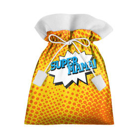 Подарочный 3D мешок с принтом Супермама в Петрозаводске, 100% полиэстер | Размер: 29*39 см | мама