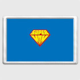 Магнит 45*70 с принтом Супермама в Петрозаводске, Пластик | Размер: 78*52 мм; Размер печати: 70*45 | мама