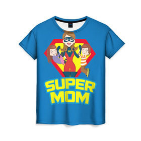 Женская футболка 3D с принтом Супермама в Петрозаводске, 100% полиэфир ( синтетическое хлопкоподобное полотно) | прямой крой, круглый вырез горловины, длина до линии бедер | мама