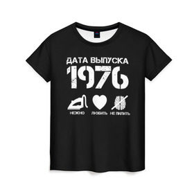 Женская футболка 3D с принтом Дата выпуска 1976 в Петрозаводске, 100% полиэфир ( синтетическое хлопкоподобное полотно) | прямой крой, круглый вырез горловины, длина до линии бедер | 1976 | год рождения | дата выпуска