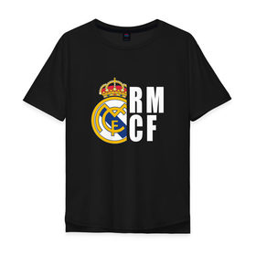 Мужская футболка хлопок Oversize с принтом Real Madrid - RM/CF (Classic) в Петрозаводске, 100% хлопок | свободный крой, круглый ворот, “спинка” длиннее передней части | cf | real | real madrid | rn | мадрид | реал | футбол