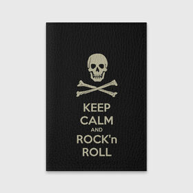 Обложка для паспорта матовая кожа с принтом Keep Calm and ROCK в Петрозаводске, натуральная матовая кожа | размер 19,3 х 13,7 см; прозрачные пластиковые крепления | music | rock | rock and roll | музыка | рок