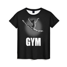 Женская футболка 3D с принтом Gym в Петрозаводске, 100% полиэфир ( синтетическое хлопкоподобное полотно) | прямой крой, круглый вырез горловины, длина до линии бедер | girl | jump | sport | sportswoman | гимнастика | девушка | прыжок | спорт | спортсменка | фитнес