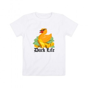 Детская футболка хлопок с принтом Duck Life в Петрозаводске, 100% хлопок | круглый вырез горловины, полуприлегающий силуэт, длина до линии бедер | Тематика изображения на принте: duck | ducklife | life | thuglife | утка | уточка