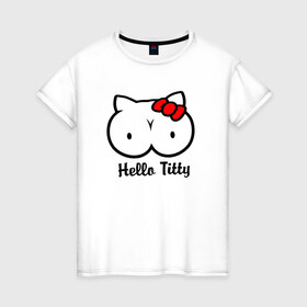 Женская футболка хлопок с принтом Хэлло Тити! в Петрозаводске, 100% хлопок | прямой крой, круглый вырез горловины, длина до линии бедер, слегка спущенное плечо | грудь | кити | хэлло