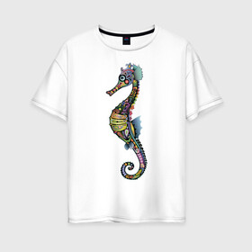 Женская футболка хлопок Oversize с принтом Морской конек в Петрозаводске, 100% хлопок | свободный крой, круглый ворот, спущенный рукав, длина до линии бедер
 | животное | конек | лето | море | океан | рыба