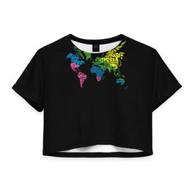 Женская футболка 3D укороченная с принтом Весь мир - Россия в Петрозаводске, 100% полиэстер | круглая горловина, длина футболки до линии талии, рукава с отворотами | карта мира | светящиеся | флуоресцентный | флюр | флюровый