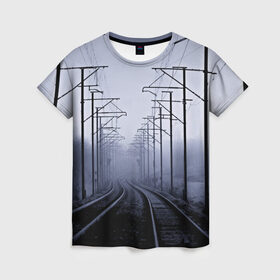 Женская футболка 3D с принтом Туманная дорога в Петрозаводске, 100% полиэфир ( синтетическое хлопкоподобное полотно) | прямой крой, круглый вырез горловины, длина до линии бедер | 3d | железная дорога | пути | столбы | страны | туман | туманная дорога