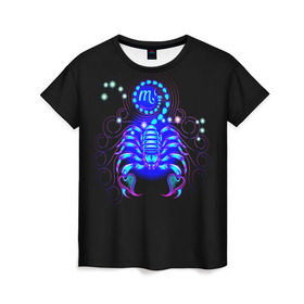 Женская футболка 3D с принтом Скорпион в Петрозаводске, 100% полиэфир ( синтетическое хлопкоподобное полотно) | прямой крой, круглый вырез горловины, длина до линии бедер | scorpius | арт | астрономия | другие | звезды | знак зодиака | космос | неоновые | прикольные | скорпион | яркие