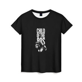 Женская футболка 3D с принтом Дитя 80-х в Петрозаводске, 100% полиэфир ( синтетическое хлопкоподобное полотно) | прямой крой, круглый вырез горловины, длина до линии бедер | восьмидесятые | дитя 80 х | ребенок восьмидесятых | самурай | таз | тачка | тойота