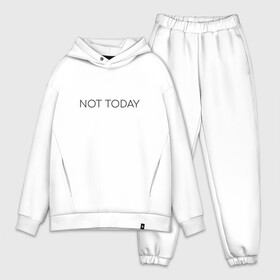 Мужской костюм хлопок OVERSIZE с принтом not today в Петрозаводске,  |  | not today