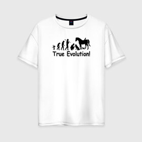 Женская футболка хлопок Oversize с принтом Настоящая эволюция в Петрозаводске, 100% хлопок | свободный крой, круглый ворот, спущенный рукав, длина до линии бедер
 | ветеринар | ветеринария | ветеринарный врач | кошка | лошадь | собака | эволюция