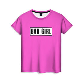 Женская футболка 3D с принтом BAD GIRL в Петрозаводске, 100% полиэфир ( синтетическое хлопкоподобное полотно) | прямой крой, круглый вырез горловины, длина до линии бедер | badgirl | barbie | beach party | beaches | bride | crew | girl | girlfriends | henparty | pink | power | princess | real girls | superbride | team | девичник | для влюбленных | для подруг | замуж | море | невеста | отдых | пляж | пляжная вечеринка | подру