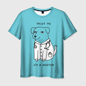 Мужская футболка 3D с принтом Trust me в Петрозаводске, 100% полиэфир | прямой крой, круглый вырез горловины, длина до линии бедер | Тематика изображения на принте: doctor | dogtor | trust me | верь мне | врач | доктор | медик | медицина | собака