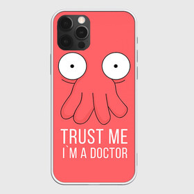 Чехол для iPhone 12 Pro Max с принтом Доктор в Петрозаводске, Силикон |  | doctor | futurama | trust me | верь мне | врач | доктор | зойдберг | медик | медицина | футурама