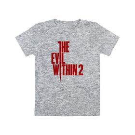 Детская футболка хлопок с принтом The Evil Within 2 в Петрозаводске, 100% хлопок | круглый вырез горловины, полуприлегающий силуэт, длина до линии бедер | Тематика изображения на принте: 