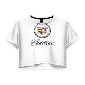 Женская футболка 3D укороченная с принтом Cadillac в Петрозаводске, 100% полиэстер | круглая горловина, длина футболки до линии талии, рукава с отворотами | авто | кадиллак | марка | машина