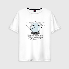 Женская футболка хлопок Oversize с принтом Магический кристалл в Петрозаводске, 100% хлопок | свободный крой, круглый ворот, спущенный рукав, длина до линии бедер
 | ведьма | изотерика | колдовство | магический шар | магия | эзотерика