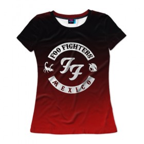 Женская футболка 3D с принтом Foo Fighters 3 в Петрозаводске, 100% полиэфир ( синтетическое хлопкоподобное полотно) | прямой крой, круглый вырез горловины, длина до линии бедер | foo fighters | дэйв грол | фу файтерс