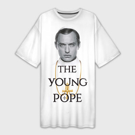 Платье-футболка 3D с принтом The Young Pope в Петрозаводске,  |  | young pope | джуд | лоу | молодой папа