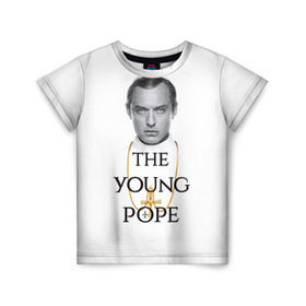 Детская футболка 3D с принтом The Young Pope в Петрозаводске, 100% гипоаллергенный полиэфир | прямой крой, круглый вырез горловины, длина до линии бедер, чуть спущенное плечо, ткань немного тянется | young pope | джуд | лоу | молодой папа