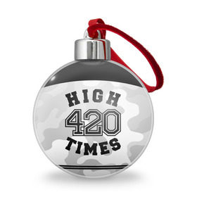 Ёлочный шар с принтом High Times 420 Camo в Петрозаводске, Пластик | Диаметр: 77 мм | camouflage | камо | камуфляж