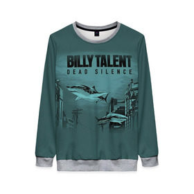 Женский свитшот 3D с принтом BILLY TALENT 10 в Петрозаводске, 100% полиэстер с мягким внутренним слоем | круглый вырез горловины, мягкая резинка на манжетах и поясе, свободная посадка по фигуре | aaron solowoniuk | afraid of heights | benjamin kowalewicz | billy talent | dead silence | ian michael d’sa | jonathan eric gallant | pezz | аарон соловонюк | альтернативный рок | бенджамин ковалевич | джонатан гэллант | иэн ди’сэй | канада | панк рок