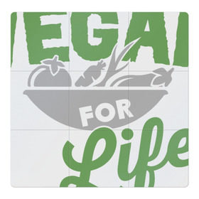 Магнитный плакат 3Х3 с принтом Vegan for Life в Петрозаводске, Полимерный материал с магнитным слоем | 9 деталей размером 9*9 см | green | vegan | yoga | веган | вегетарианец | вегетарианство | витамины | здоровье | зеленый | зож | йога | овощи | фрукты
