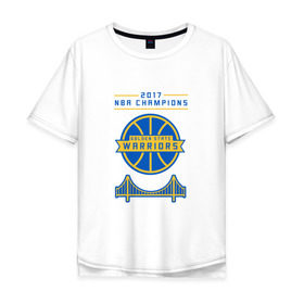 Мужская футболка хлопок Oversize с принтом Golden State Champions в Петрозаводске, 100% хлопок | свободный крой, круглый ворот, “спинка” длиннее передней части | basketball | golden state | nba | warriors | баскетбол | голден стейт | нба | спорт | уорриорз