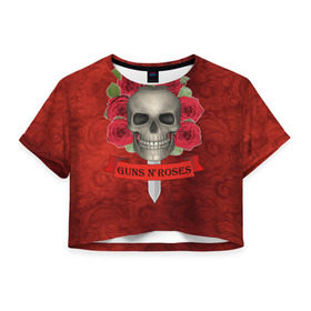 Женская футболка 3D укороченная с принтом Gans N Roses в Петрозаводске, 100% полиэстер | круглая горловина, длина футболки до линии талии, рукава с отворотами | gans n roses | группа | исполнители | меч | музыка | песни | розы | рок группа | череп