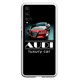 Чехол для Honor 20 с принтом AUDI luxury car в Петрозаводске, Силикон | Область печати: задняя сторона чехла, без боковых панелей | Тематика изображения на принте: ауди | машина