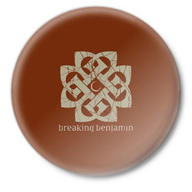 Значок с принтом BREAKING BENJAMIN в Петрозаводске,  металл | круглая форма, металлическая застежка в виде булавки | breaking benjamin