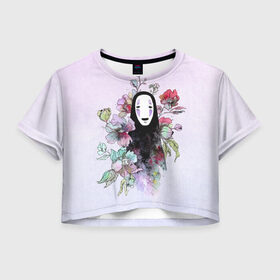 Женская футболка 3D укороченная с принтом Унесенные призраками в Петрозаводске, 100% полиэстер | круглая горловина, длина футболки до линии талии, рукава с отворотами | безликий | миядзаки | унесенные призраками | хаяо | цветы