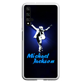 Чехол для Honor 20 с принтом Майкл Джексон в Петрозаводске, Силикон | Область печати: задняя сторона чехла, без боковых панелей | michael jackson | король