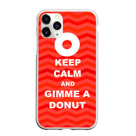 Чехол для iPhone 11 Pro Max матовый с принтом Gimme a donut в Петрозаводске, Силикон |  | keep calm | полосы | сериал | твин пикс | текстура | фильмы