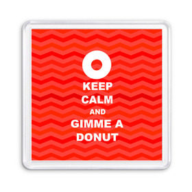Магнит 55*55 с принтом Gimme a donut в Петрозаводске, Пластик | Размер: 65*65 мм; Размер печати: 55*55 мм | keep calm | полосы | сериал | твин пикс | текстура | фильмы