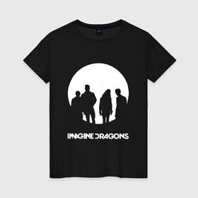 Женская футболка хлопок с принтом Imagine Dragons в Петрозаводске, 100% хлопок | прямой крой, круглый вырез горловины, длина до линии бедер, слегка спущенное плечо | imagine dragons