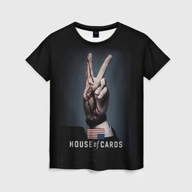 Женская футболка 3D с принтом House of Cards в Петрозаводске, 100% полиэфир ( синтетическое хлопкоподобное полотно) | прямой крой, круглый вырез горловины, длина до линии бедер | house of cards | карточный домик | кевин спейси | сериалы