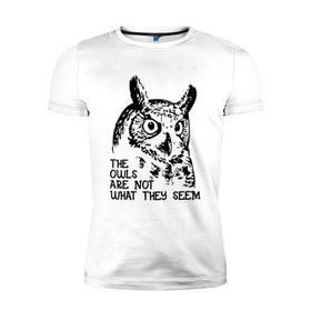 Мужская футболка премиум с принтом Twin Peaks Owl в Петрозаводске, 92% хлопок, 8% лайкра | приталенный силуэт, круглый вырез ворота, длина до линии бедра, короткий рукав | животные | надпись | птицы | сериал | сова | твин пикс | фильмы