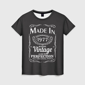 Женская футболка 3D с принтом Сделано в 1977 в Петрозаводске, 100% полиэфир ( синтетическое хлопкоподобное полотно) | прямой крой, круглый вырез горловины, длина до линии бедер | Тематика изображения на принте: 1977 | винтаж | год рождения | дата | надпись | сделано