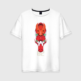 Женская футболка хлопок Oversize с принтом EVA 02 в Петрозаводске, 100% хлопок | свободный крой, круглый ворот, спущенный рукав, длина до линии бедер
 | eva | evangelion | евангелион