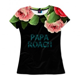 Женская футболка 3D с принтом Papa Roach в Петрозаводске, 100% полиэфир ( синтетическое хлопкоподобное полотно) | прямой крой, круглый вырез горловины, длина до линии бедер | 