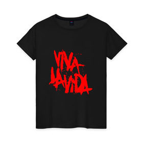 Женская футболка хлопок с принтом Viva La Vida в Петрозаводске, 100% хлопок | прямой крой, круглый вырез горловины, длина до линии бедер, слегка спущенное плечо | coldplay