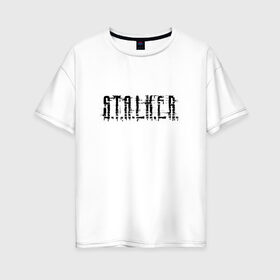 Женская футболка хлопок Oversize с принтом Stalker в Петрозаводске, 100% хлопок | свободный крой, круглый ворот, спущенный рукав, длина до линии бедер
 | stalker | сталкер