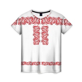 Женская футболка 3D с принтом Вышиванка в Петрозаводске, 100% полиэфир ( синтетическое хлопкоподобное полотно) | прямой крой, круглый вырез горловины, длина до линии бедер | белорусская | вышиванка | древнерусская | к празднику | косоворотка | красные | масленица | национальная одежда | патриотическая | рубаха | русская | узоры | украинская