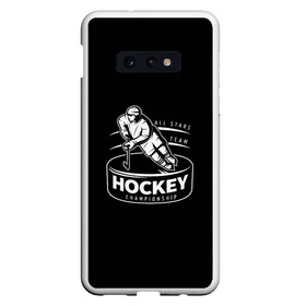 Чехол для Samsung S10E с принтом Championship Hockey! в Петрозаводске, Силикон | Область печати: задняя сторона чехла, без боковых панелей | bandy | hockey | клюшка | коньки | лед | спорт | хоккей