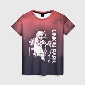 Женская футболка 3D с принтом Linkin Park (Честер) в Петрозаводске, 100% полиэфир ( синтетическое хлопкоподобное полотно) | прямой крой, круглый вырез горловины, длина до линии бедер | Тематика изображения на принте: bennington | chester | linkin park | альтернативный метал | альтернативный рок | беннингтон | группа | линкин парк | музыкант | ню метал | певец | рок | рэп | рэп рок | честер | электроник рок