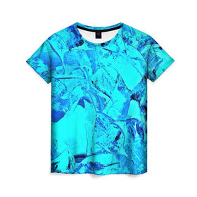 Женская футболка 3D с принтом Голубые краски в Петрозаводске, 100% полиэфир ( синтетическое хлопкоподобное полотно) | прямой крой, круглый вырез горловины, длина до линии бедер | watercolor | абстракция красок | акварель | брызги красок | краска | потертость красок