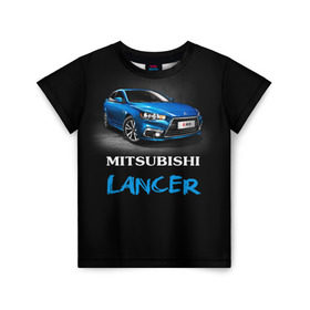Детская футболка 3D с принтом Mitsubishi Lancer в Петрозаводске, 100% гипоаллергенный полиэфир | прямой крой, круглый вырез горловины, длина до линии бедер, чуть спущенное плечо, ткань немного тянется | auto | lancer | mitsubishi | авто | автомобиль | водитель | лансер | мицубиси | тачка | японец